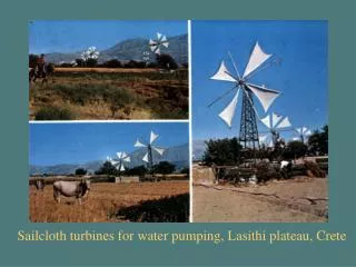 Sailcloth turbines for water pumping, Lasithi plateau, Crete