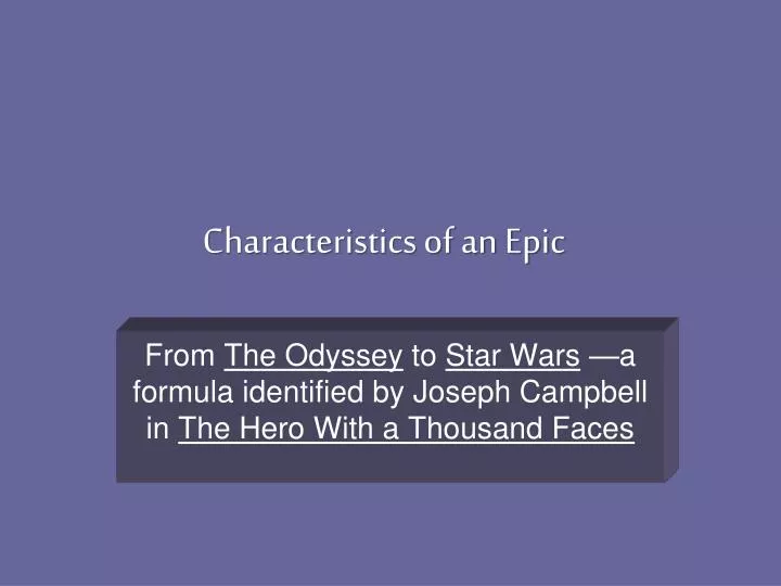 characteristics of an epic