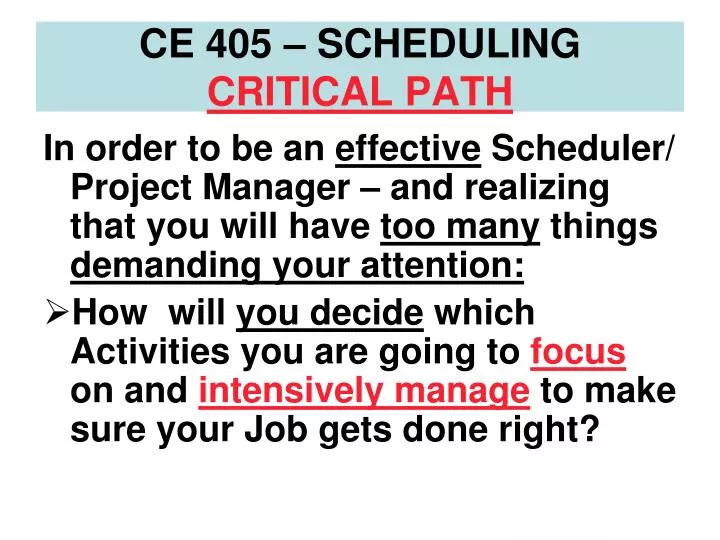 ce 405 scheduling critical path