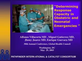 “Determining Response Capacity in Obstetric and Neonatal Emergencies ”