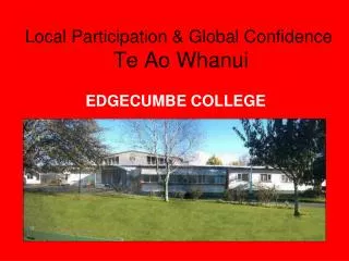 Local Participation &amp; Global Confidence Te Ao Whanui