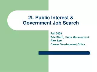 2L Public Interest &amp; Government Job Search