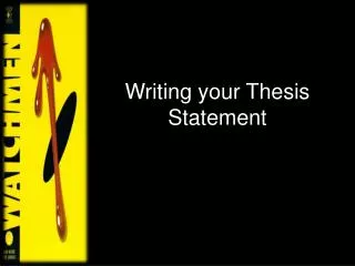 Writing your Thesis Statement