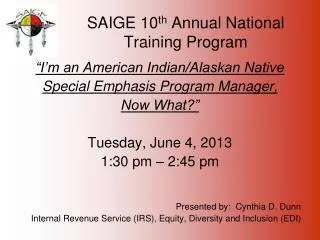 SAIGE 10 th Annual National Training Program