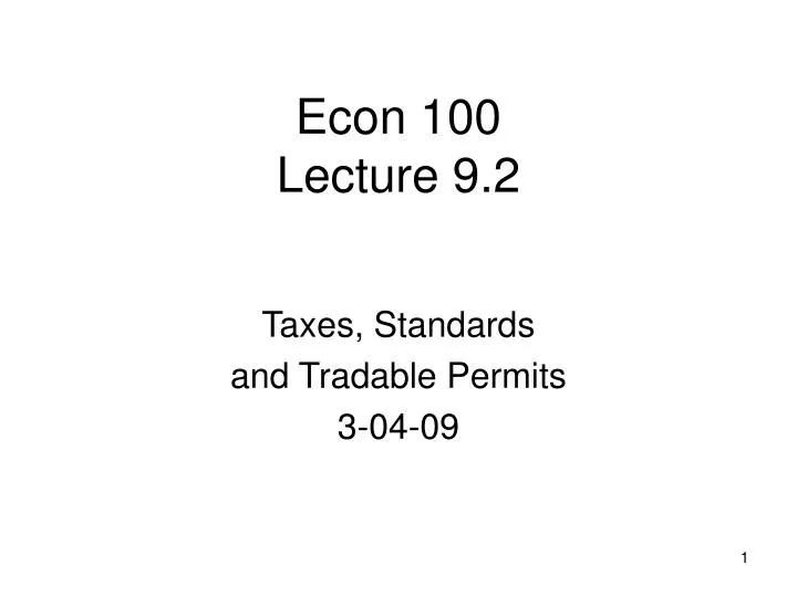 taxes standards and tradable permits 3 04 09