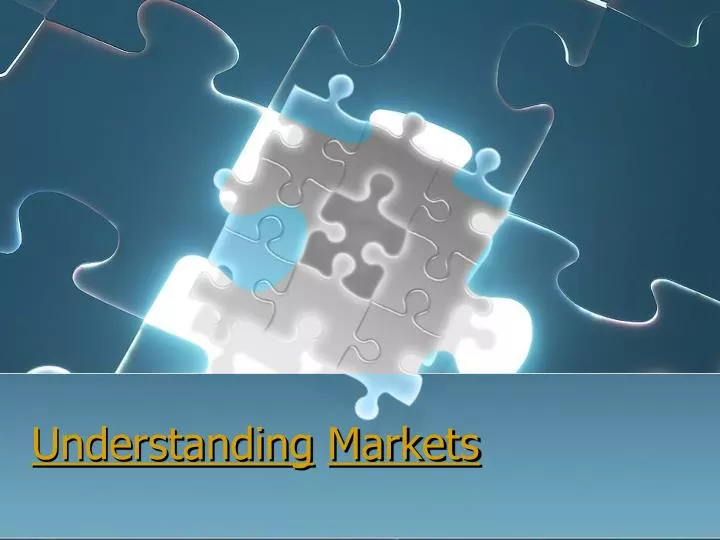 understanding markets