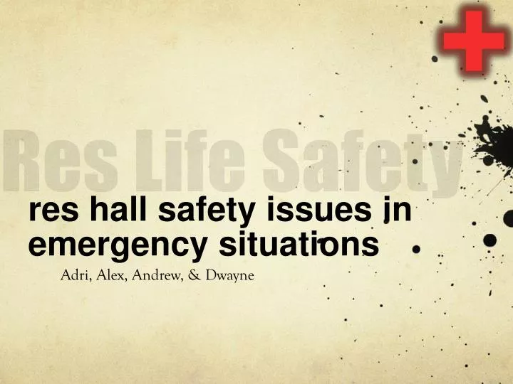 res hall safety issues in emergency situations