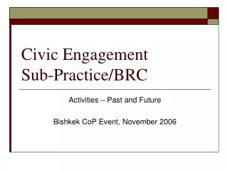 Civic Engagement Sub-Practice/BRC
