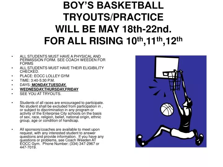 boy s basketball tryouts practice will be may 18th 22nd for all rising 10 th 11 th 12 th