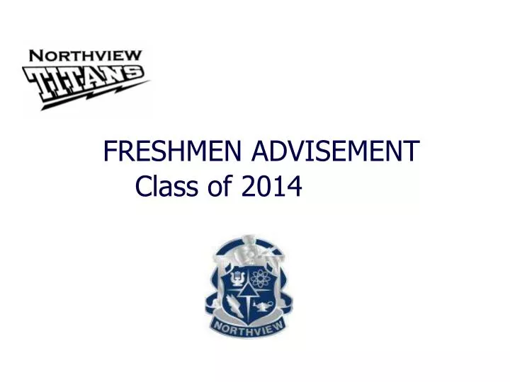 freshmen advisement class of 2014