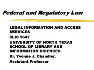 Federal and Regulatory Law