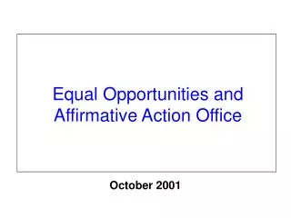 Equal Opportunities and Affirmative Action Office