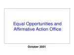 Equal Opportunities and Affirmative Action Office - slide 1