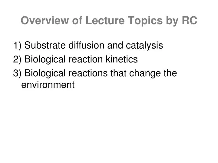 overview of lecture topics by rc