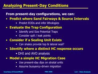 Analyzing Present-Day Conditions