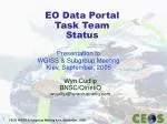 EO Data Portal Task Team Status - slide 1