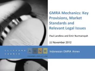 GMRA Mechanics: Key Provisions, Market Standards and Relevant Legal Issues