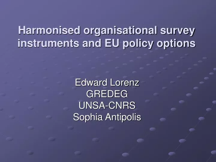 harmonised organisational survey instruments and eu policy options