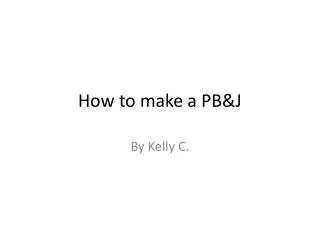 How to make a PB&amp;J