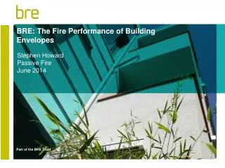 BRE: The Fire Performance of Building Envelopes