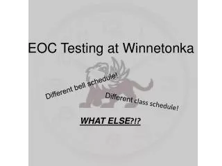 EOC Testing at W innetonka