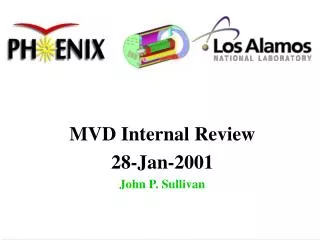 MVD Internal Review 28-Jan-2001 John P. Sullivan