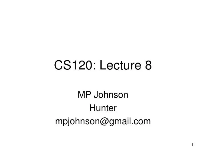 cs120 lecture 8