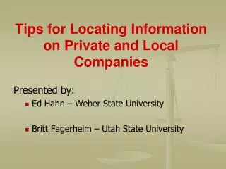 Tips for Locating Information on Private and Local Companies