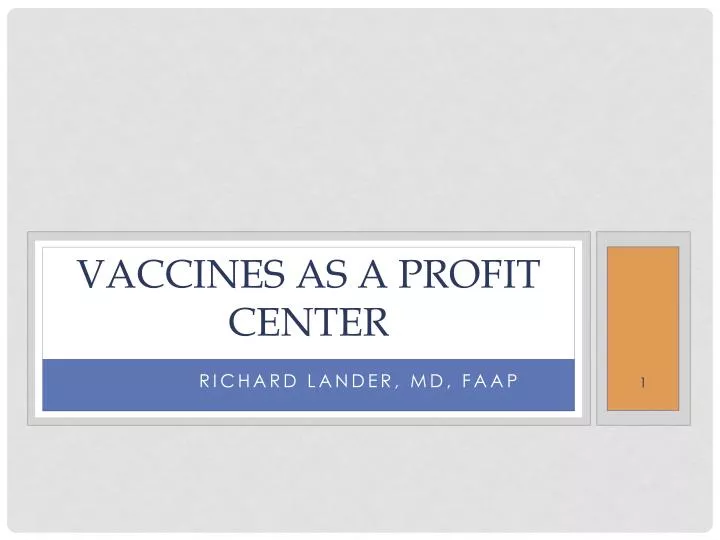 vaccines as a profit center