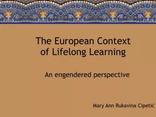 The European Context of Lifelong Learning