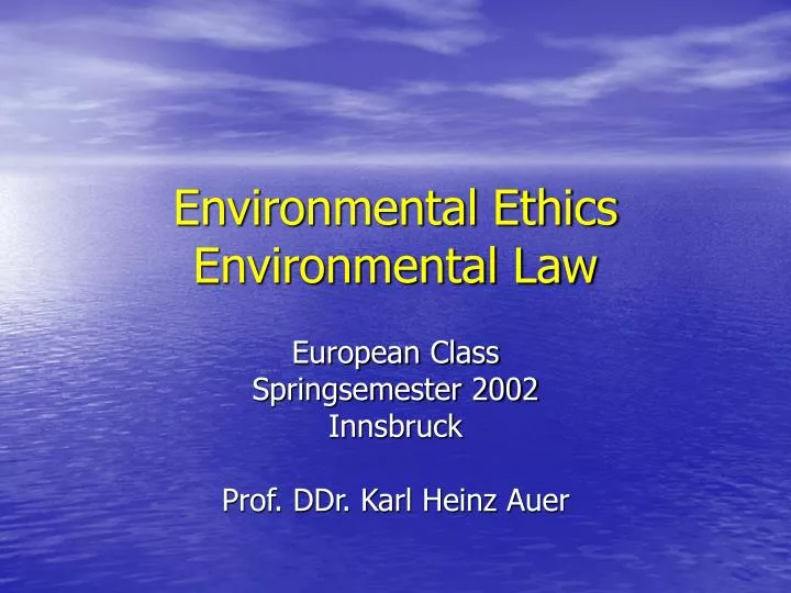 environmental ethics environmental law