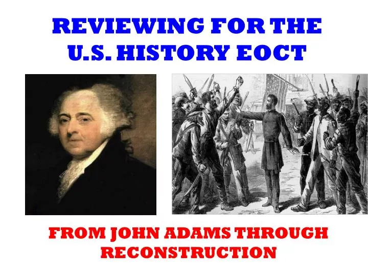 reviewing for the u s history eoct