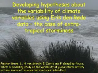 Empirical evidence about extratropical storm variability