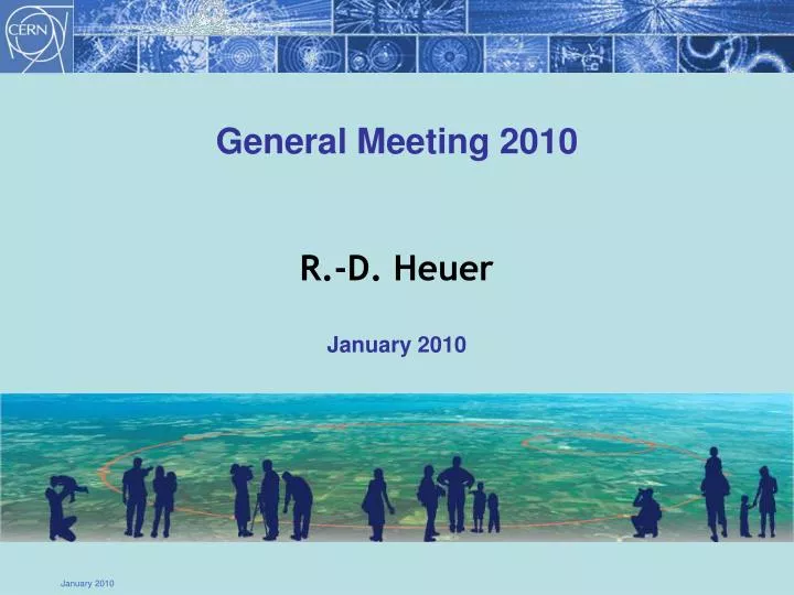 general meeting 2010 r d heuer january 2010