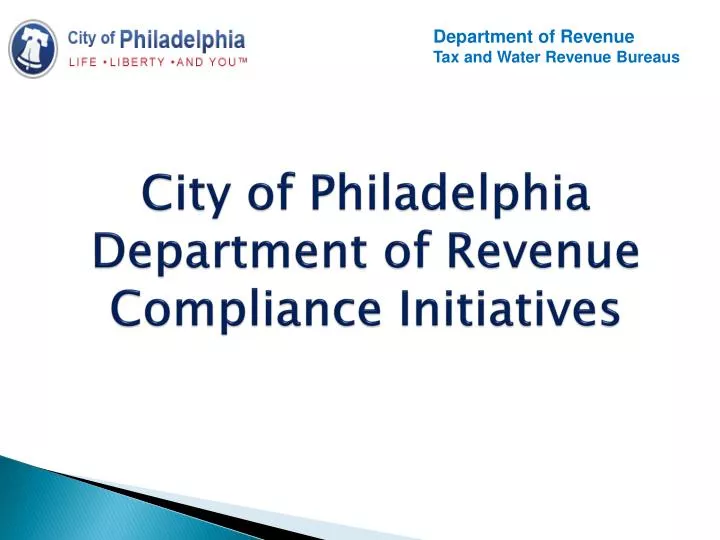 city of philadelphia department of revenue compliance initiatives