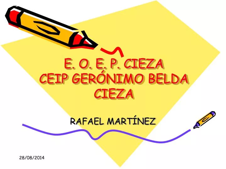 e o e p cieza ceip ger nimo belda cieza