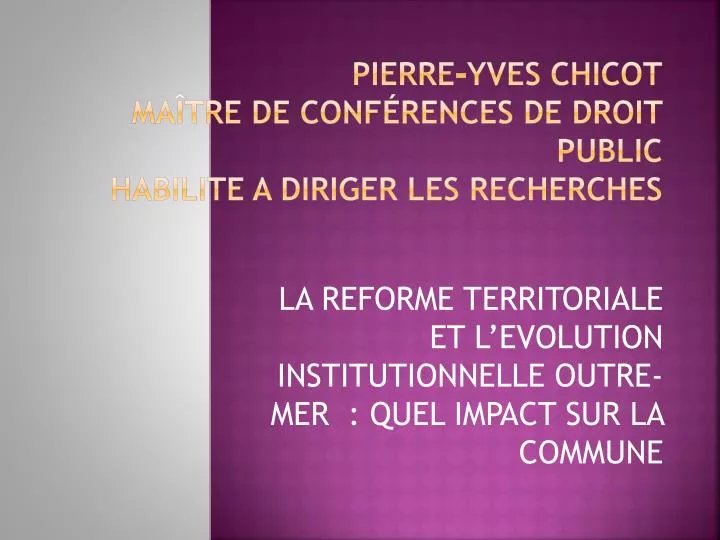 pierre yves chicot ma tre de conf rences de droit public habilite a diriger les recherches