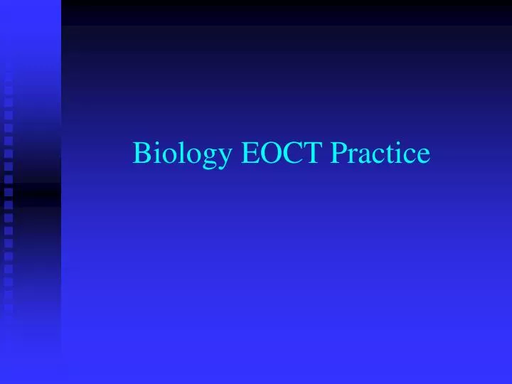 biology eoct practice