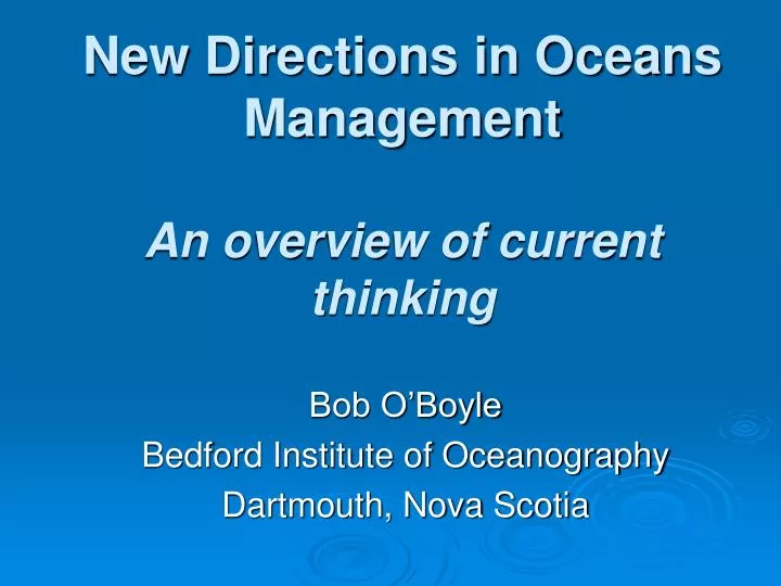 new directions in oceans management an overview of current thinking
