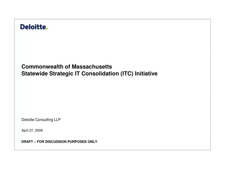 commonwealth of massachusetts statewide strategic it consolidation itc initiative