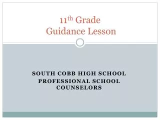 11 th Grade Guidance Lesson