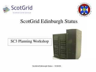 ScotGrid Edinburgh Status