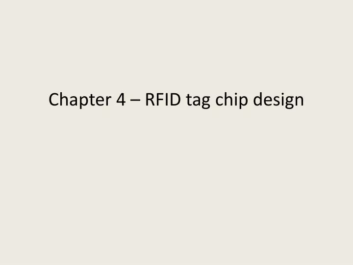 chapter 4 rfid tag chip design
