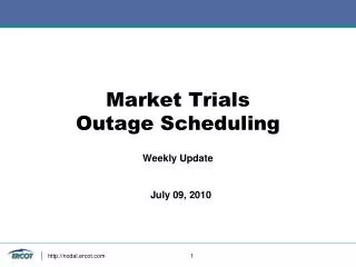 Market Trials Outage Scheduling