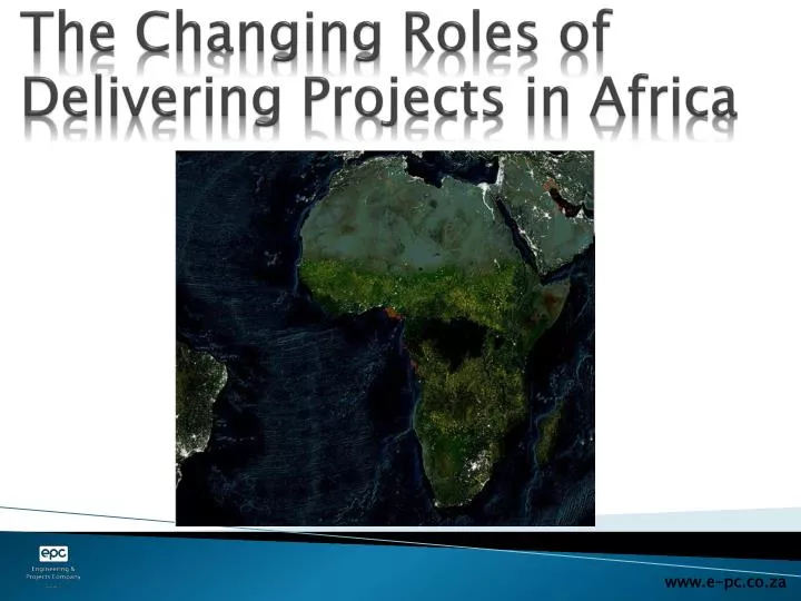 the changing roles of delivering projects in africa