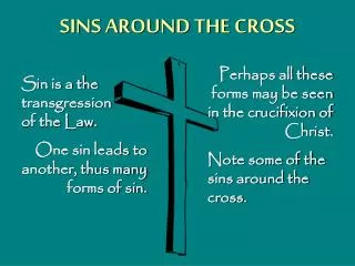 SINS AROUND THE CROSS