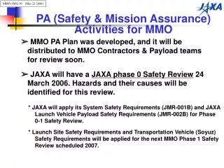 PA (Safety &amp; Mission Assurance) Activities for MMO