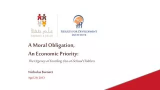A Moral Obligation, An Economic Priority: