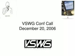 VSWG Conf Call December 20, 2006