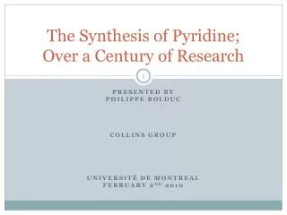 The Synthesis of Pyridine; Over a Century of Research